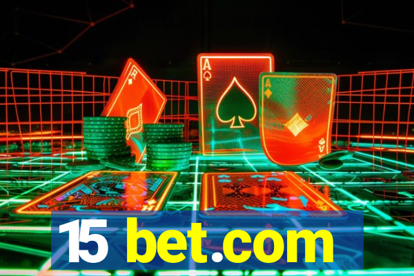 15 bet.com